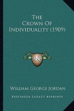 The Crown of Individuality (1909)