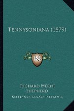 Tennysoniana (1879)