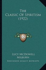 The Classic of Spiritism (1922)