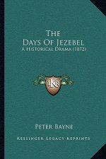 The Days of Jezebel: A Historical Drama (1872)