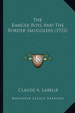 The Ranger Boys and the Border Smugglers (1922)