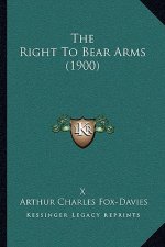 The Right to Bear Arms (1900)