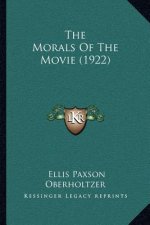 The Morals of the Movie (1922)