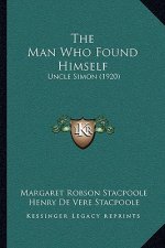 The Man Who Found Himself: Uncle Simon (1920)