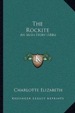 The Rockite: An Irish Story (1846)