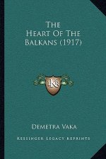 The Heart Of The Balkans (1917)