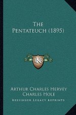 The Pentateuch (1895)