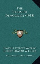 The Forum Of Democracy (1918)