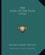 The Song Of The Plow (1916)