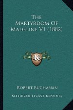 The Martyrdom Of Madeline V1 (1882)