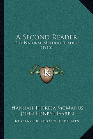 A Second Reader: The Natural Method Readers (1915)