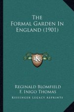 The Formal Garden In England (1901)