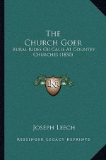 The Church Goer: Rural Rides Or Calls At Country Churches (1850)