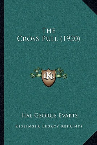 The Cross Pull (1920)