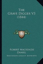 The Grave Digger V3 (1844)