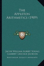 The Appleton Arithmetics (1909)