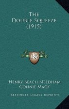 The Double Squeeze (1915)