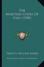 The Maritime Codes Of Italy (1900)