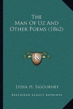 The Man Of Uz And Other Poems (1862)