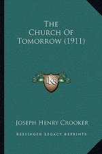 The Church Of Tomorrow (1911)