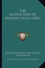 The Second Part Of Goethe's Faust (1886)