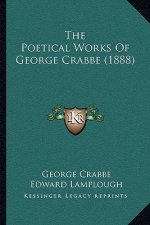 The Poetical Works Of George Crabbe (1888)