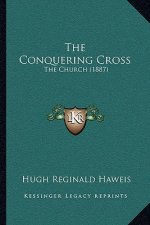 The Conquering Cross: The Church (1887)