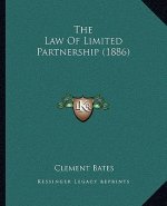 The Law Of Limited Partnership (1886)