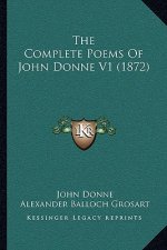 The Complete Poems Of John Donne V1 (1872)