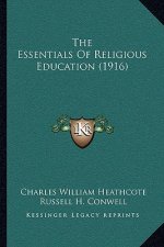The Essentials Of Religious Education (1916)