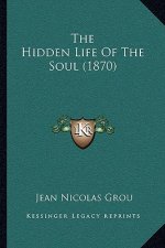 The Hidden Life Of The Soul (1870)