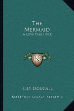 The Mermaid: A Love Tale (1895)