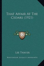 That Affair At The Cedars (1921)
