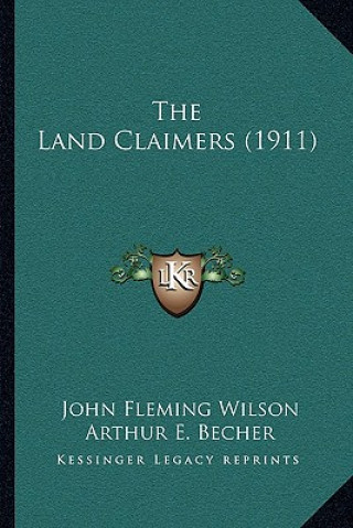 The Land Claimers (1911)