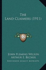 The Land Claimers (1911)