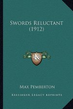 Swords Reluctant (1912)