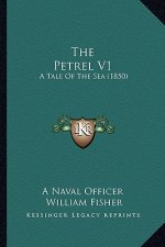 The Petrel V1: A Tale of the Sea (1850)