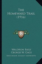 The Homeward Trail (1916)