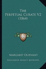 The Perpetual Curate V2 (1864)
