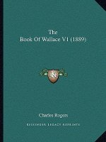 The Book of Wallace V1 (1889)