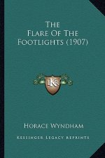 The Flare of the Footlights (1907)
