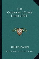 The Country I Come from (1901)