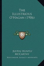 The Illustrious O'Hagan (1906)
