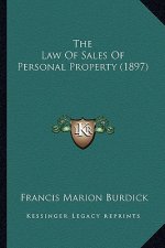 The Law of Sales of Personal Property (1897)