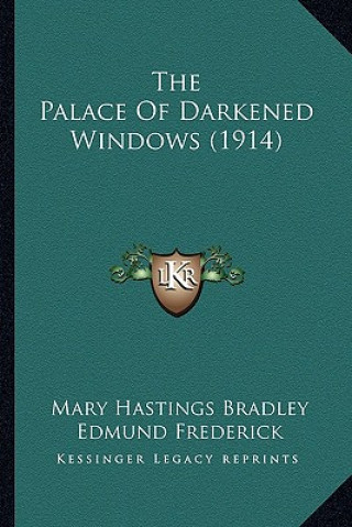 The Palace of Darkened Windows (1914)