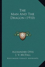 The Man and the Dragon (1910)