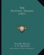 The Historic Thames (1907)