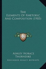 The Elements of Rhetoric and Composition (1905)