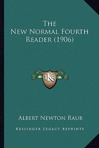 The New Normal Fourth Reader (1906)