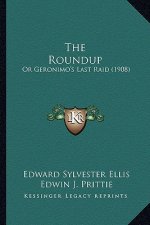 The Roundup: Or Geronimo's Last Raid (1908)